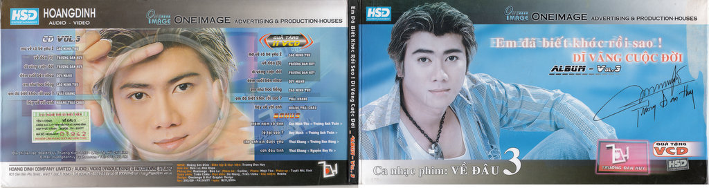HSD CD - Em Đã Biết Khóc Rồi Sao, Dĩ Vãng Cuộc Đời - Trương Đan Huy