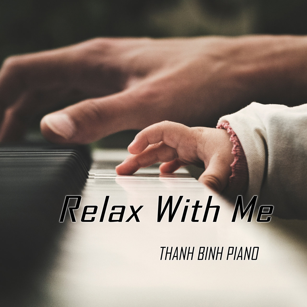 Thanh Bình Piano - Relax With Me