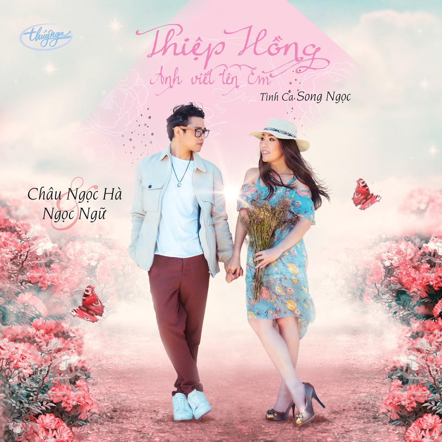 Thúy Nga CD - Thiệp Hồng Anh Viết Tên Em - Ngọc Ngữ & Châu Ngọc Hà