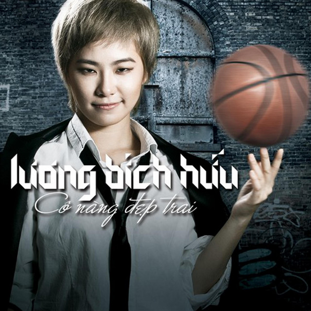 Lương Bích Hữu - Cô Nàng Đẹp Trai