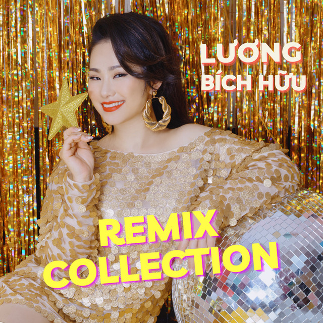 Lương Bích Hữu - Remix Collection