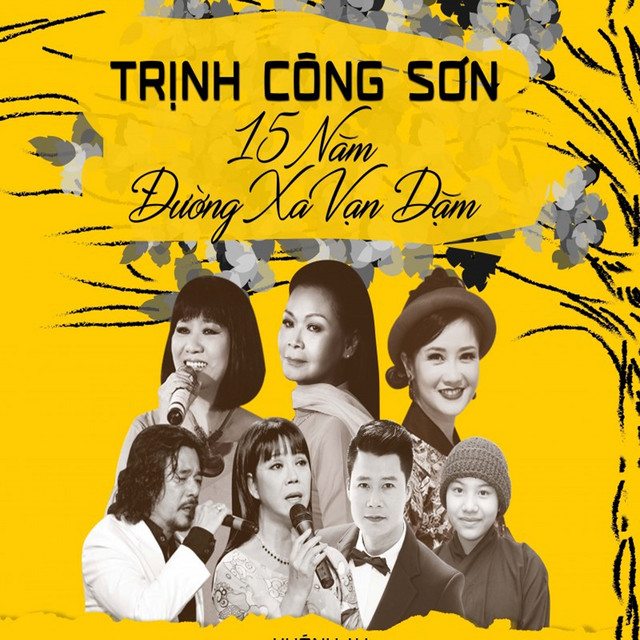 Trịnh Công Sơn - 15 Năm Đường Xa Vạn Dặm