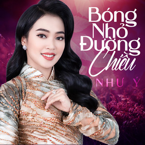 Như Ý - Bóng Nhỏ Đường Chiều