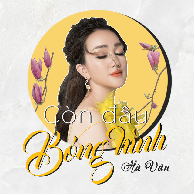 Hà Vân - Còn Đâu Bóng Hình