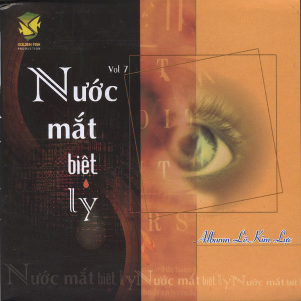 Lê Kim Lực - Nước Mắt Biệt Ly Vol. VII