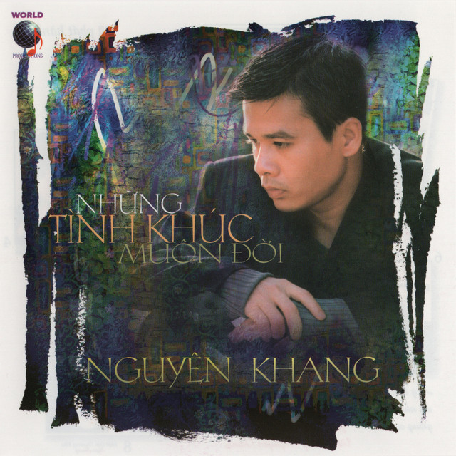 World CD - Những Tình Khúc Muôn Đời - Nguyên Khang