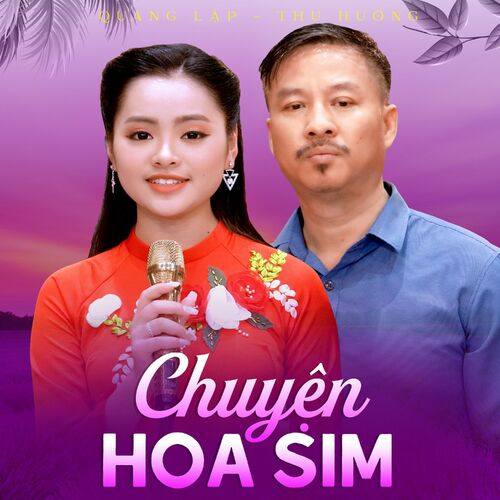 Quang Lập, Thu Hương - Chuyện Hoa Sim