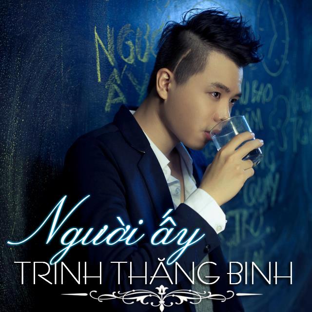 Trịnh Thăng Bình - Người Ấy