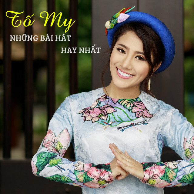 Tố My - Những Bài Hát Hay Nhất