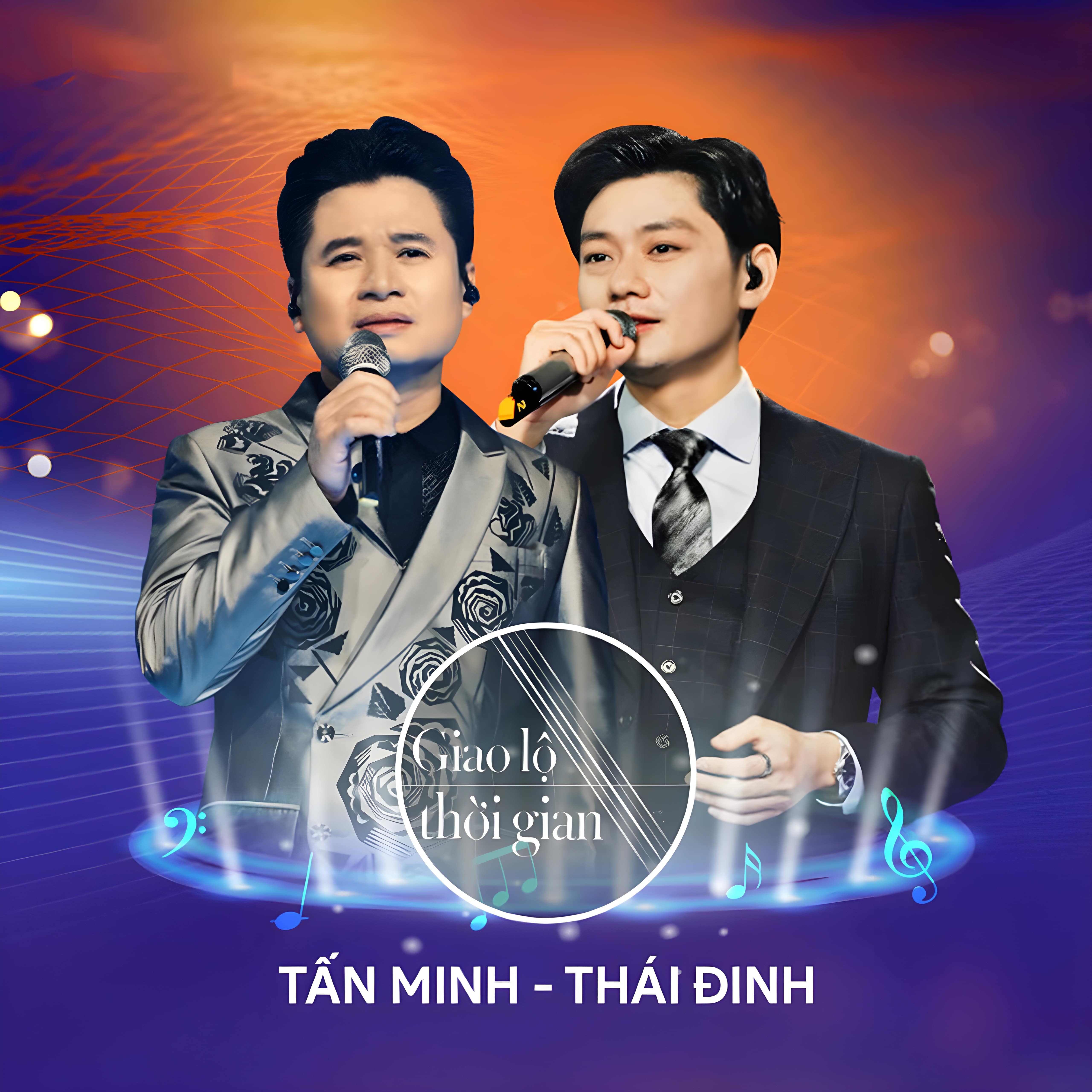 Tấn Minh & Thái Đinh - Giao Lộ Thời Gian Tập 21 (2023)