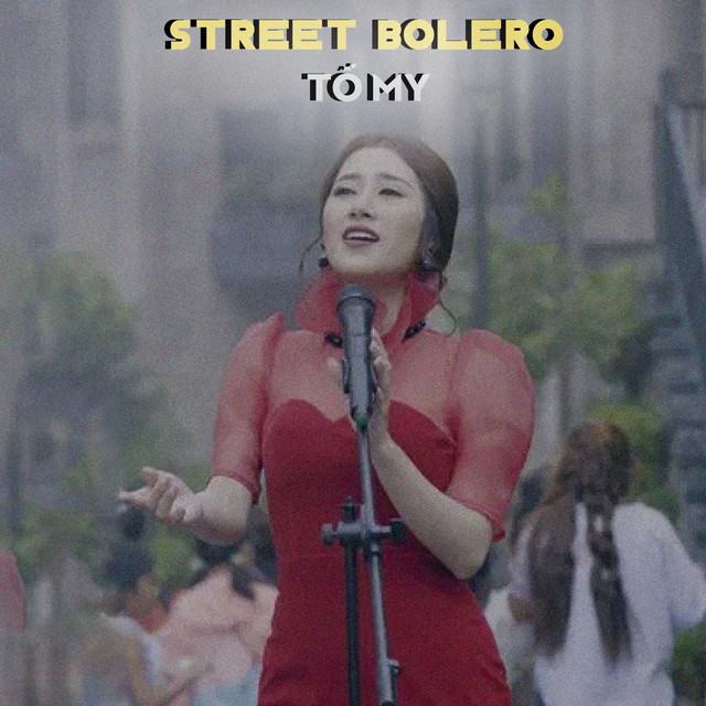 Tố My - Street Bolero