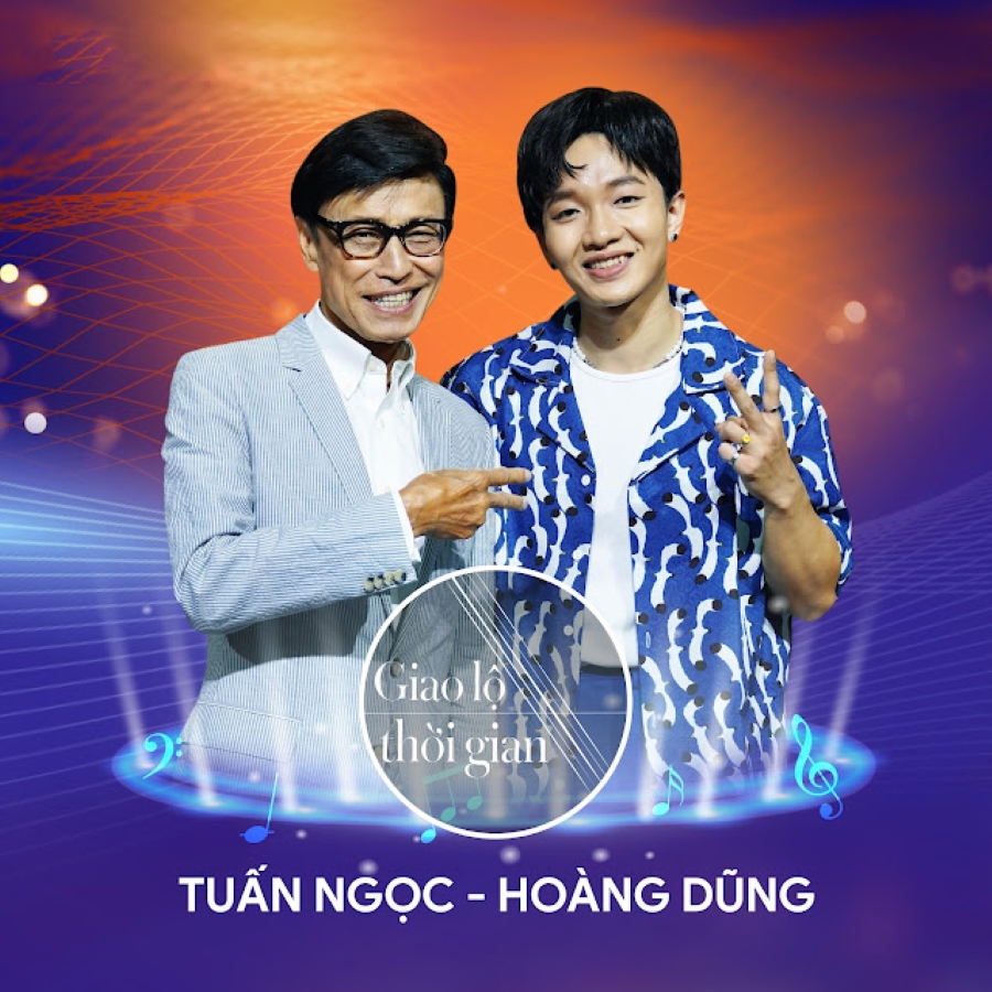 Giao Lộ Thời Gian Tập 22 (Tuấn Ngọc & Hoàng Dũng)