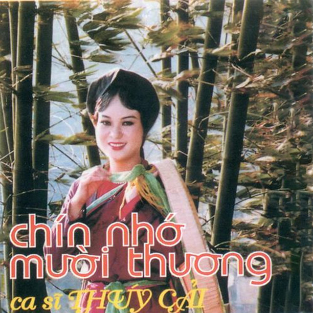 Thúy Cải - Chín Nhớ Mười Thương