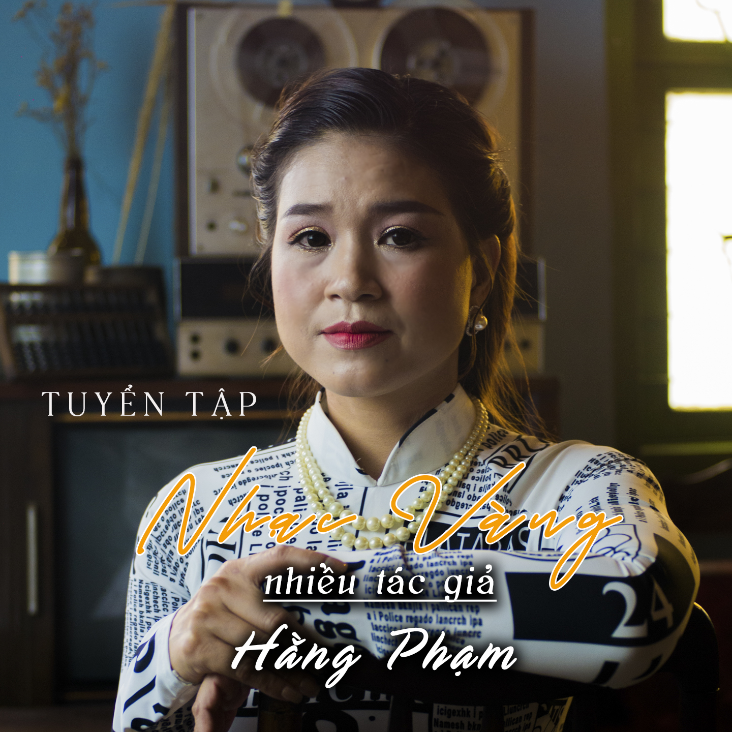 Hằng Phạm - Tuyển Tập Nhạc Vàng Nhiều Tác Giả