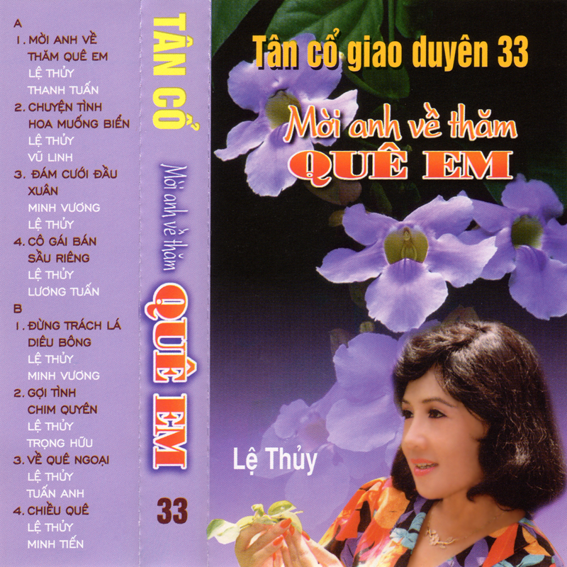 Tape Tân Cổ Giao Duyên 33 - Mời Anh Về Thăm Quê Em - Lệ Thủy