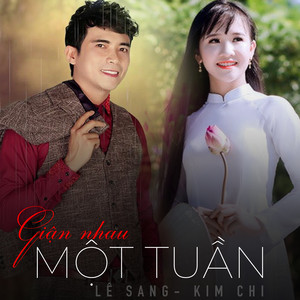 Kim Chi - Giận nhau một tuần