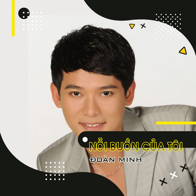 Đoàn Minh - Nỗi Buồn Của Tôi