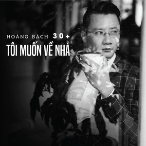 Hoàng Bách - Tôi muốn về nhà (30)