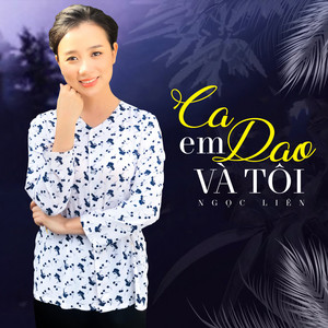 Ngọc Liên - Ca Dao Em Và Tôi