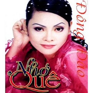 Đông Đào - Nhớ Quê (2018)