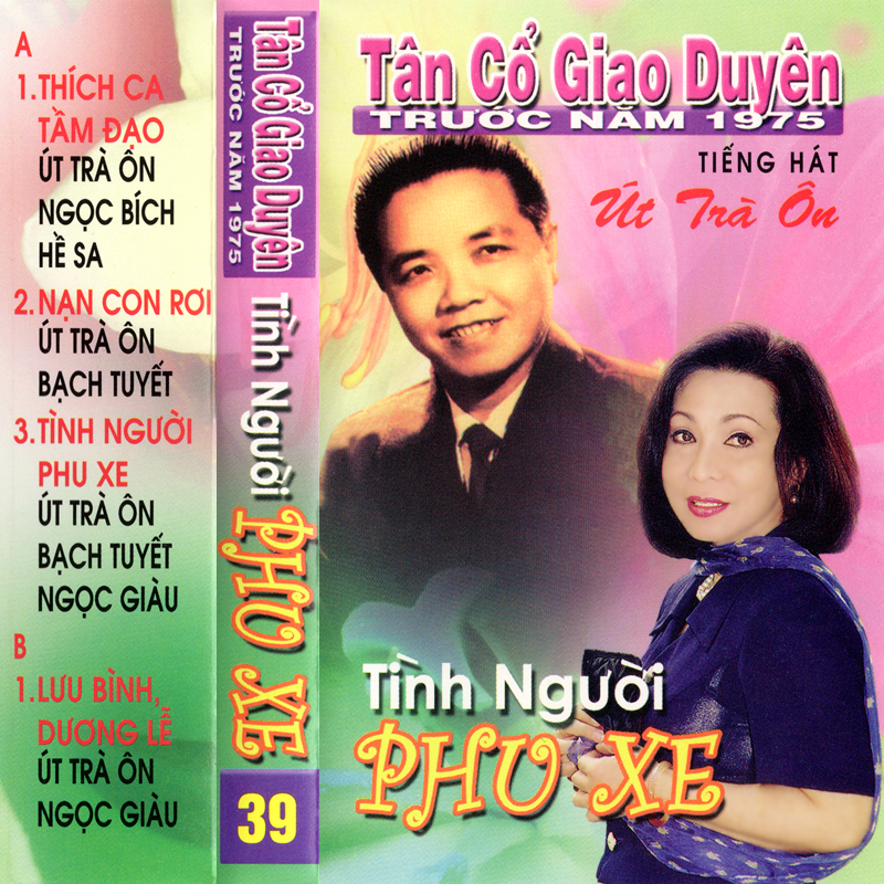 Tape Tân Cổ Giao Duyên 39 - Tình Người Phu Xe