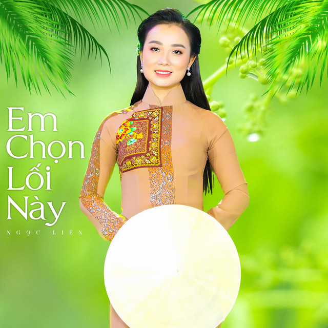 Ngọc Liên - Em Chọn Lối Này