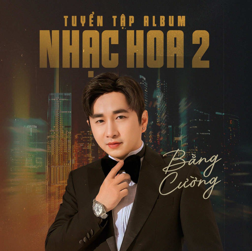 Bằng Cường - Tuyển Tập Album Nhạc Hoa 2