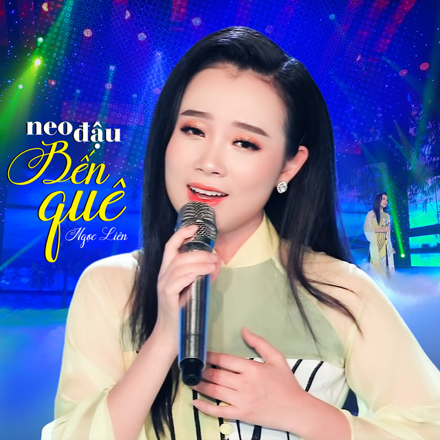 Ngọc Liên - Neo Đậu Bến Quê