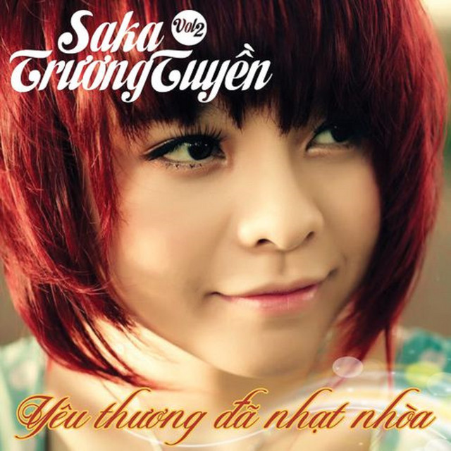 Saka Trương Tuyền - Yêu Thương Đã Nhạt Nhòa