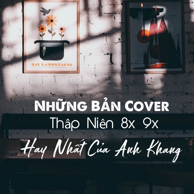 Anh Khang - Những Bài Hát Thập Niên 8x 9x Hay Nhất Của Anh Khang