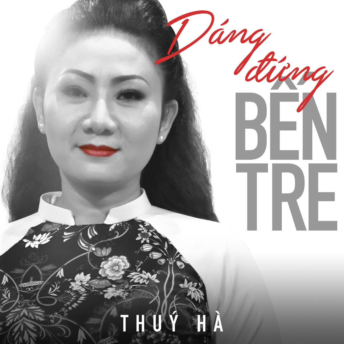 Thúy Hà - Dáng Đứng Bến Tre