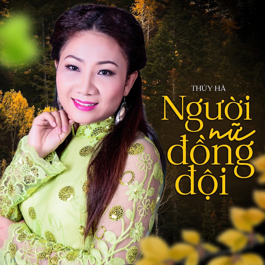 Thúy Hà - Người Nữ Đồng Đội