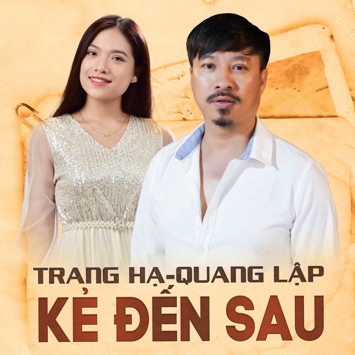 Quang Lập & Trang Hạ - Kẻ Đến Sau