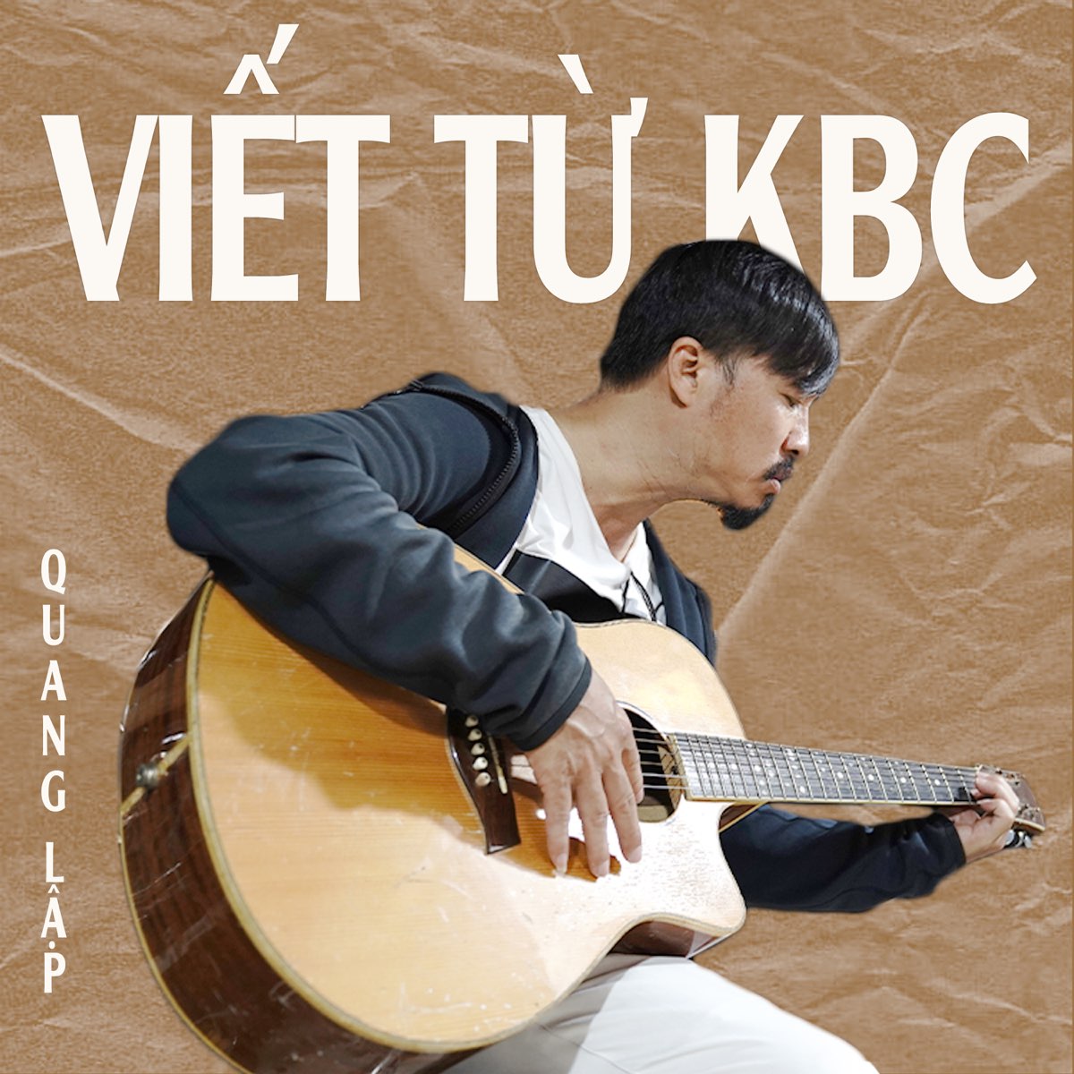 Quang Lập - Viết Từ KBC