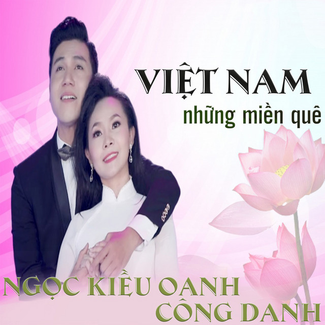 Ngọc Kiều Oanh - Việt Nam Những Miền Quê