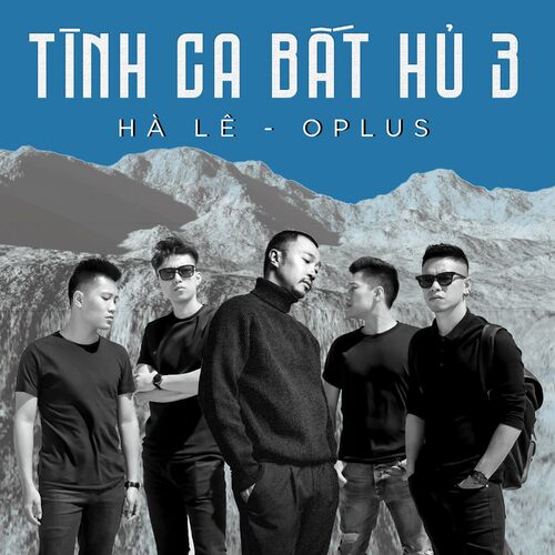 OPlus Band - Tình Ca Bất Hủ 3