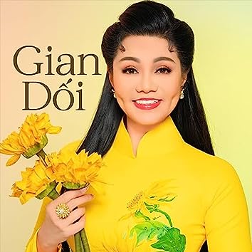 Ngọc Huyền - Gian Dối