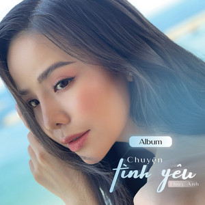 Thúy Anh - Chuyện Tình Yêu