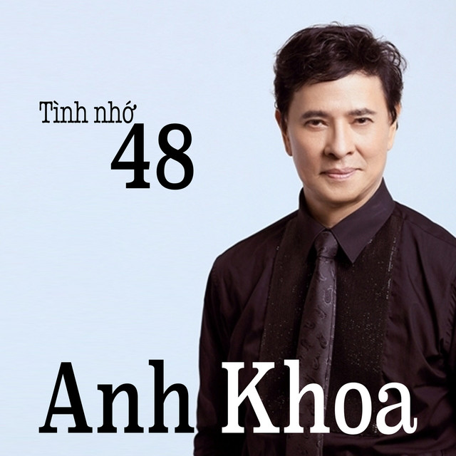 Anh Khoa - Tình Nhớ 48