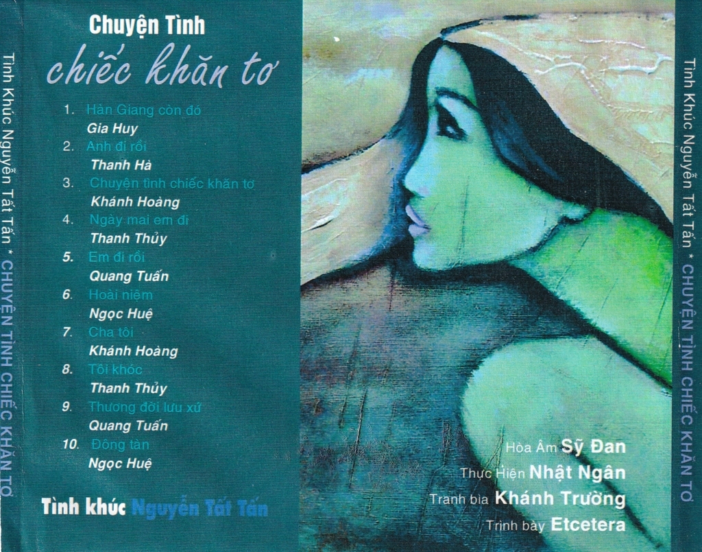 Tình Khúc Nguyễn Tất Tấn - Chuyện Tình Chiếc Khăn Tơ