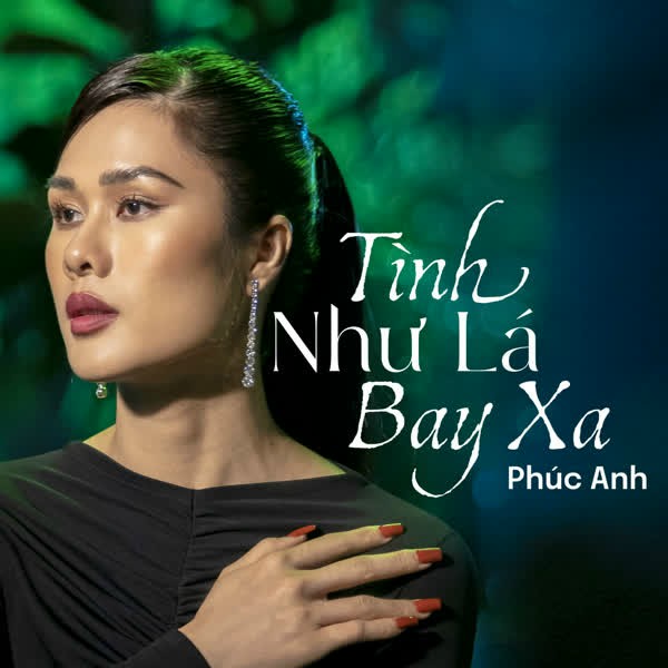 Phúc Anh - Tình Như Lá Bay Xa